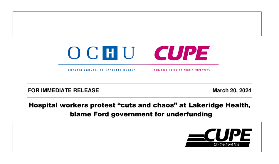 Hospital workers protest “cuts and chaos” at Lakeridge Health