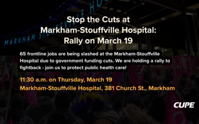 Stop the Cuts at Markham-Stouffville Hospital: Rally on March 19